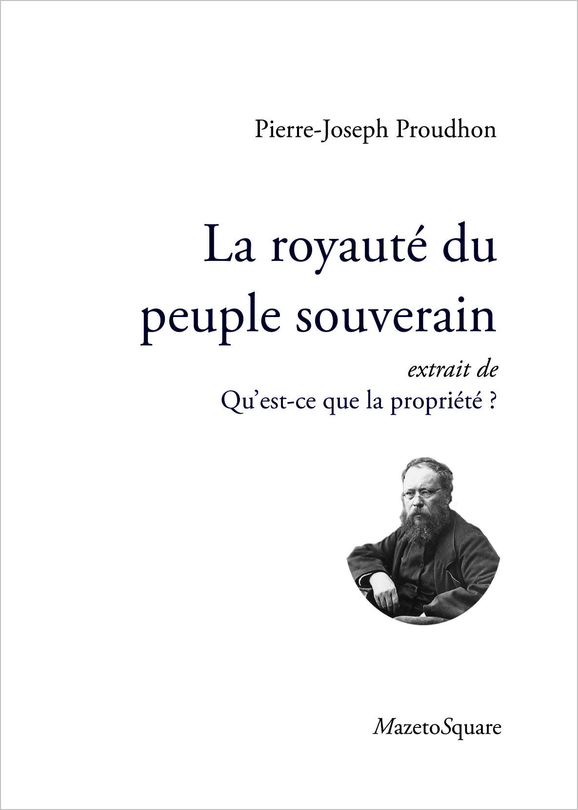 La royauté du peuple souverain, extrait de Qu'est-ce que la propriété?