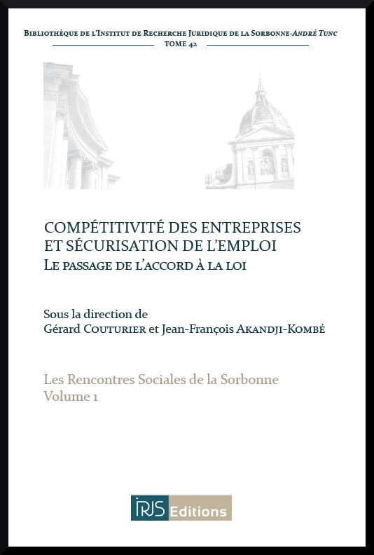 Compétitivité des entreprises et sécurisation de l'emploi. Le passage de l'accord à la loi