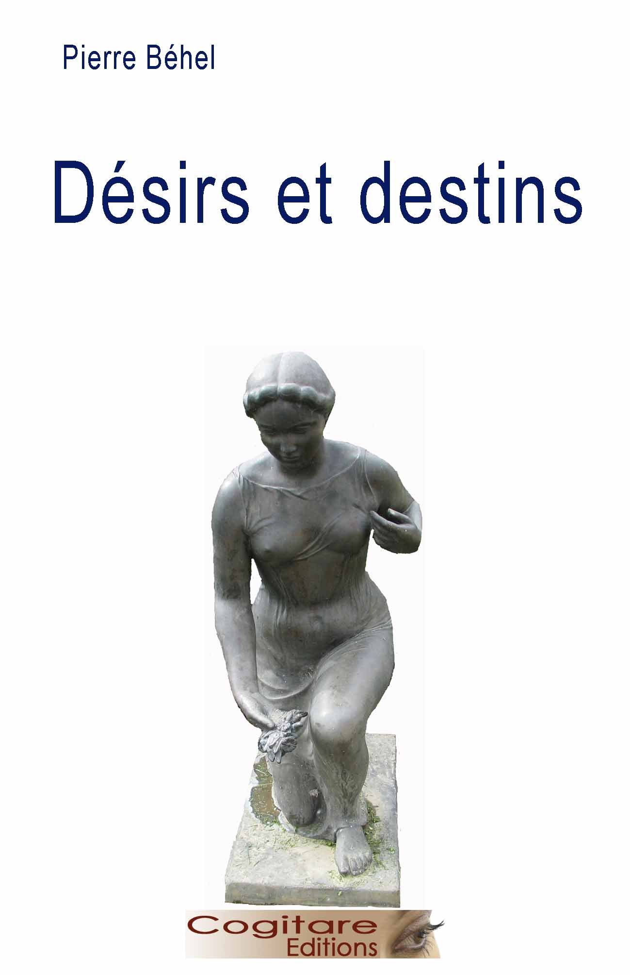 Désirs et destins