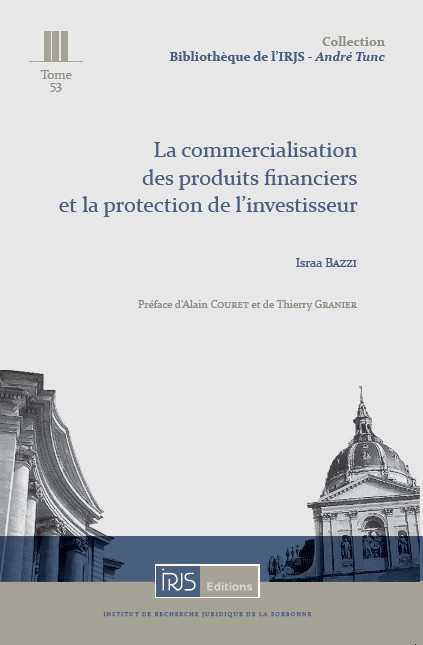 La commercialisation des produits financiers et la protection de l'investisseur