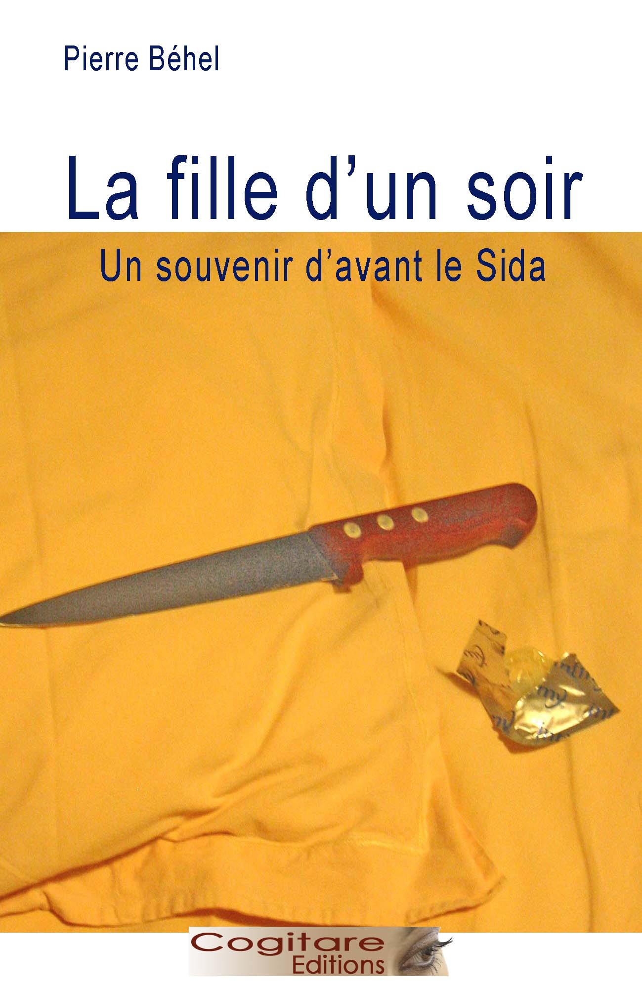 La fille d'un soir - Un souvenir d'avant le Sida