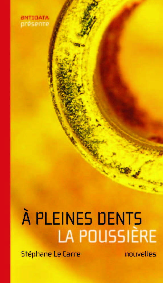 A pleines dents la poussière