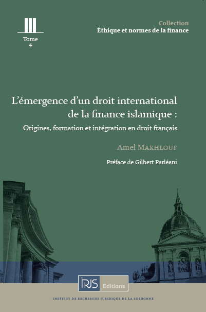 L'émergence d'un droit international de la finance islamique
