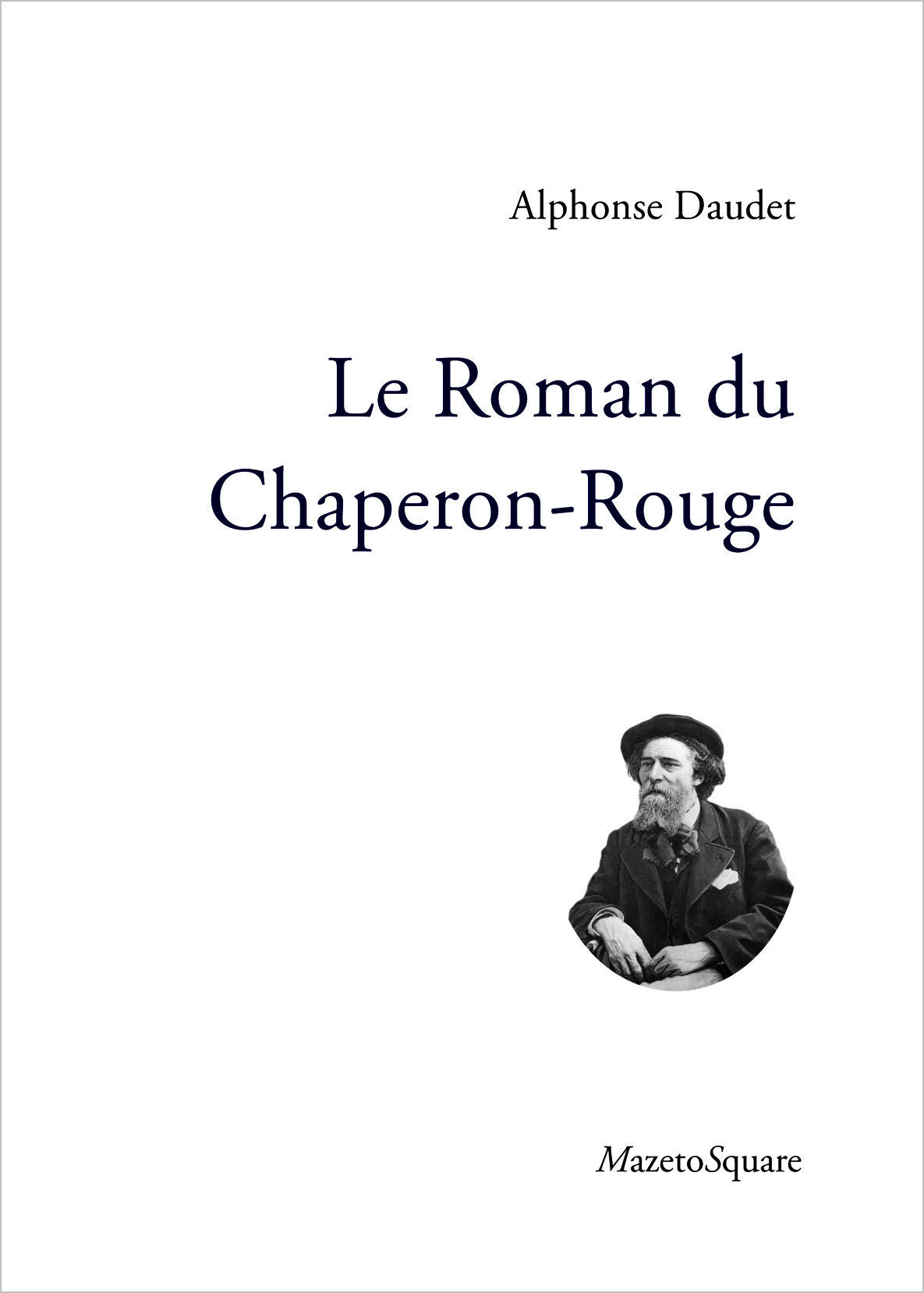 Le roman du Chaperon-Rouge