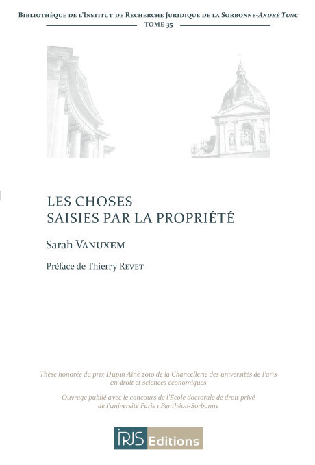 Les choses saisies par la propriété