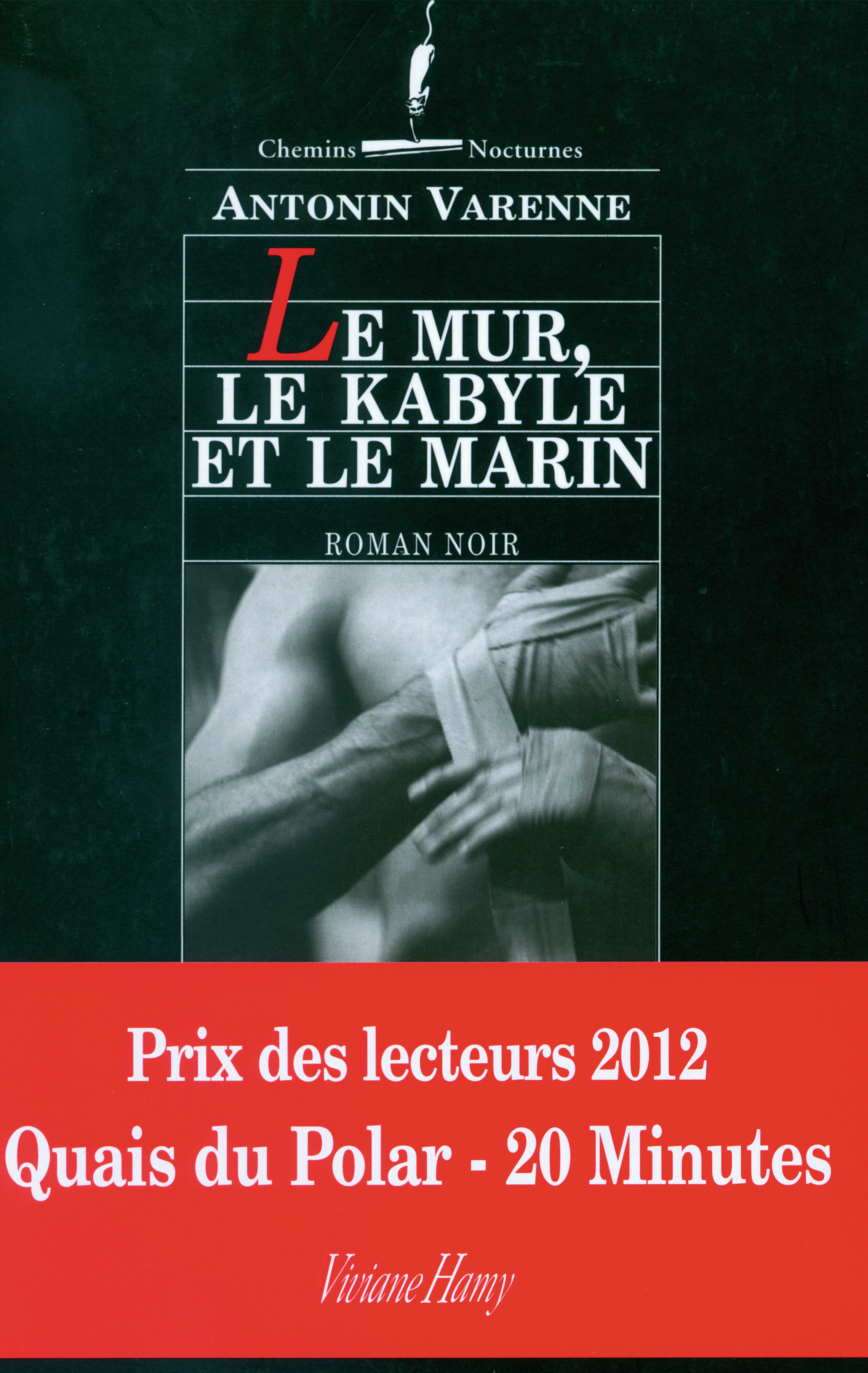 Le Mur, le Kabyle et le marin