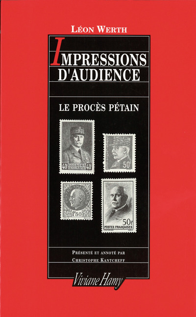 Impressions d'audience - Le Procès Petain