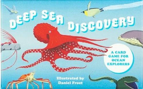 Deep Sea Discovery A card game for ocean explorers /anglais