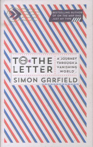 To the Letter: A Journey Through a Vanishing World