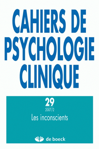 CAHIERS DE PSYCHOLOGIE CLINIQUE 2007/2 N.29