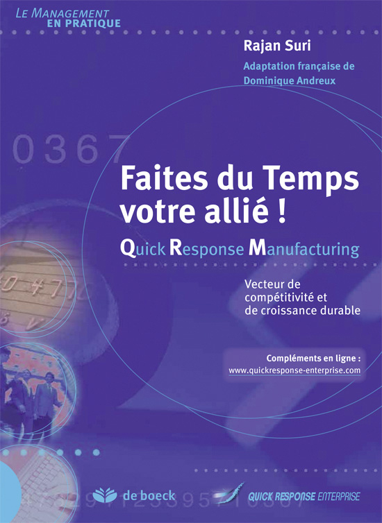 Faites du Temps votre allié ! Quick Response Manufacturing