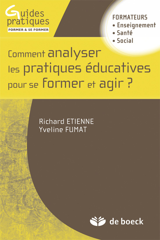 Comment analyser les pratiques éducatives pour se former et agir ?