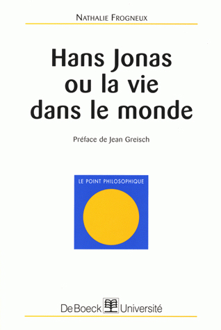 HANS JONAS OU LA VIE DANS LE MONDE