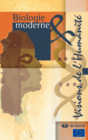 Biologie moderne & vision de l'humanité