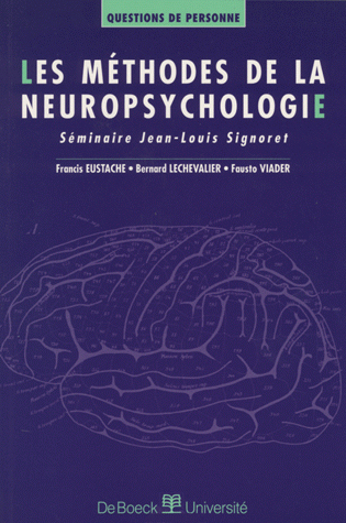 Les méthodes de la neuropsychologie