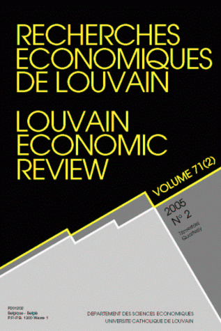 RECHERCHES ECONOMIQUES DE LOUVAIN 2005/2 VOLUME 71