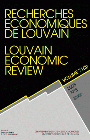 RECHERCHES ECONOMIQUES DE LOUVAIN 2005/3 VOLUME 71