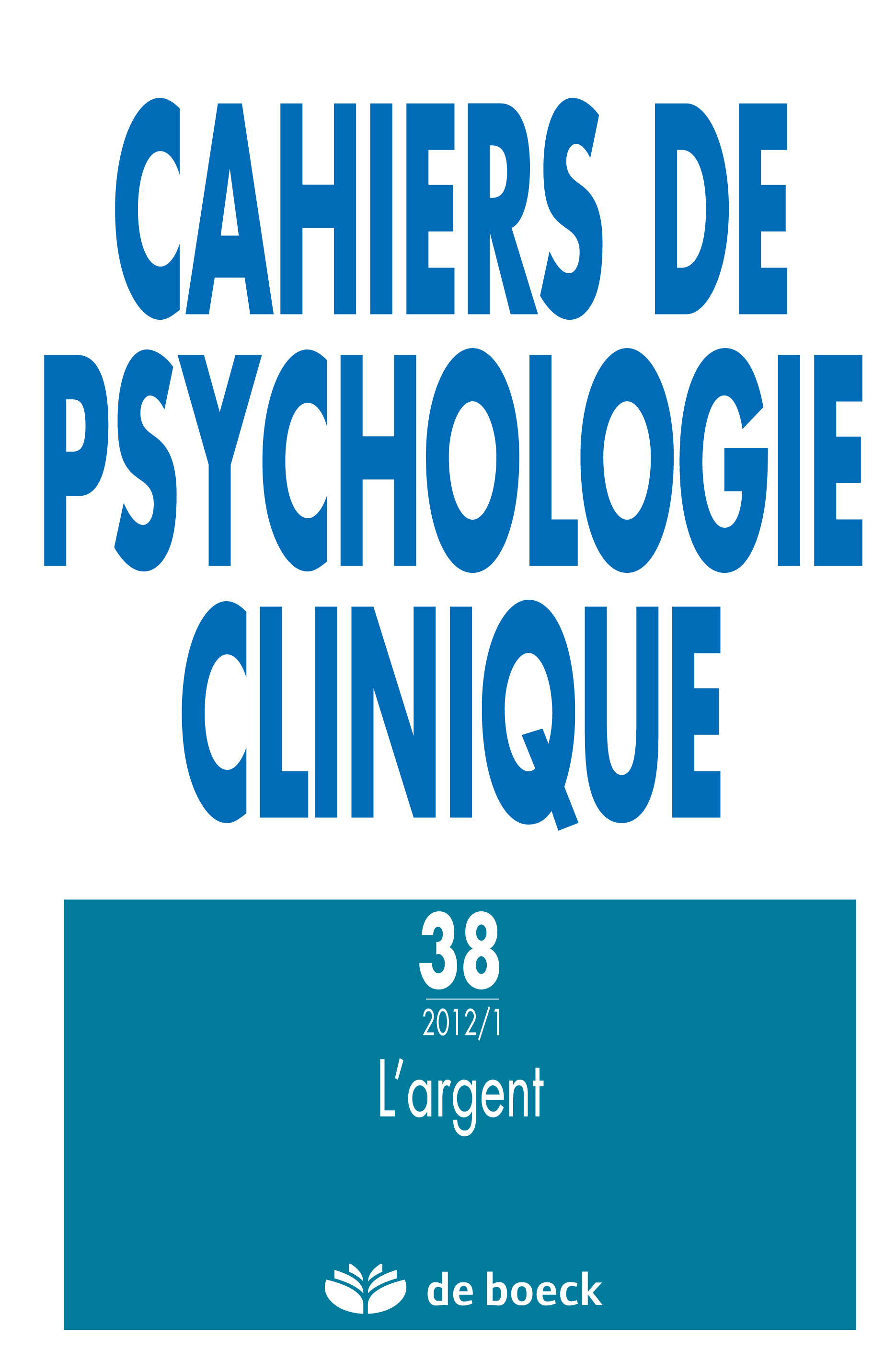 CAHIERS DE PSYCHOLOGIE CLINIQUE 2012/1 N.38