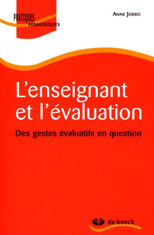 L'ENSEIGNANT ET L'EVALUATION DES GESTES EVALUATIFS EN QUESTION