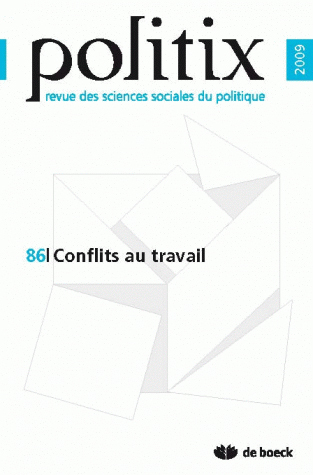 POLITIX 2009/2 N.86 CONFLITS AU TRAVAIL