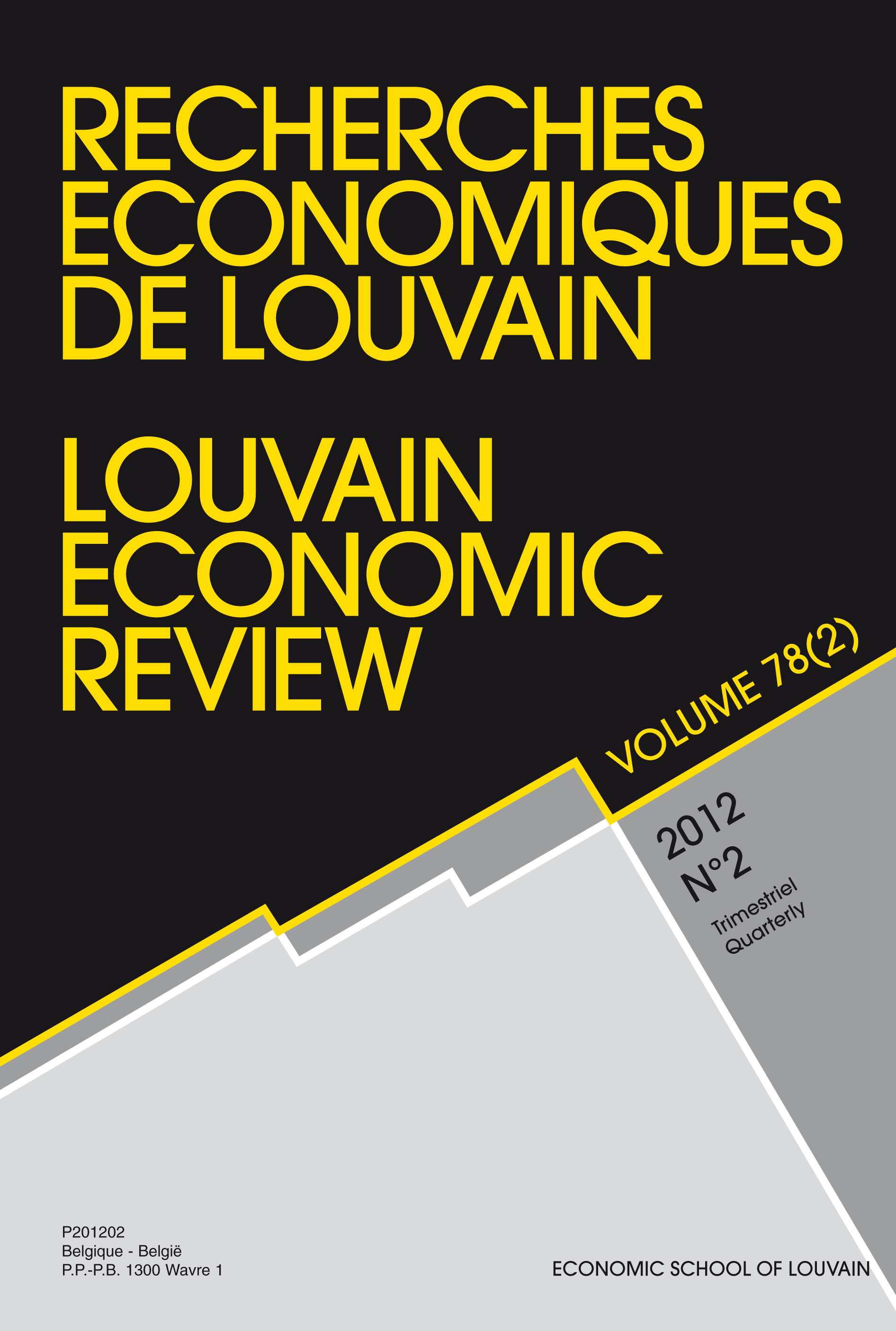 RECHERCHES ECONOMIQUES DE LOUVAIN 2012/2 VOLUME 78