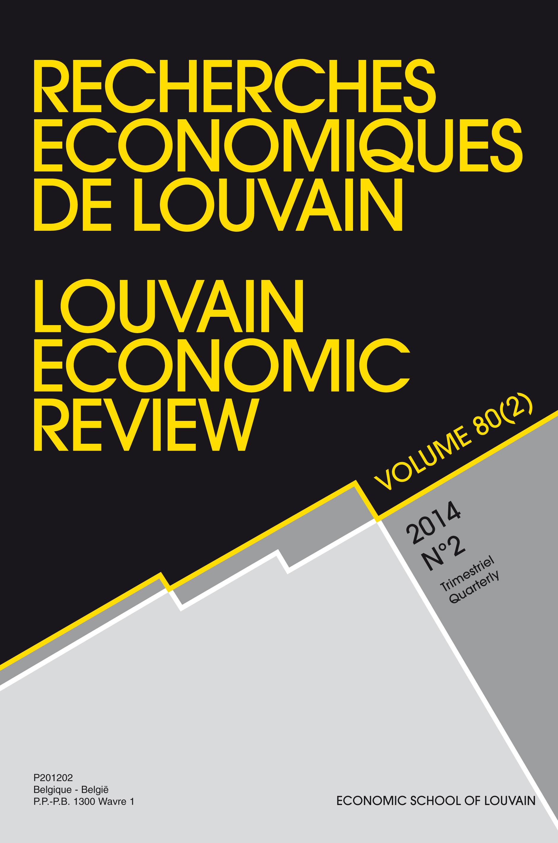 RECHERCHES ECONOMIQUES DE LOUVAIN 2014/2 VOLUME 80