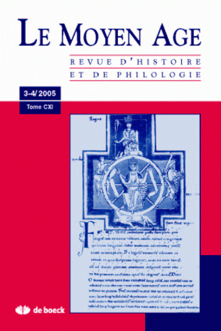 REVUE DU MOYEN-AGE 2005/3-4 TOME CXI