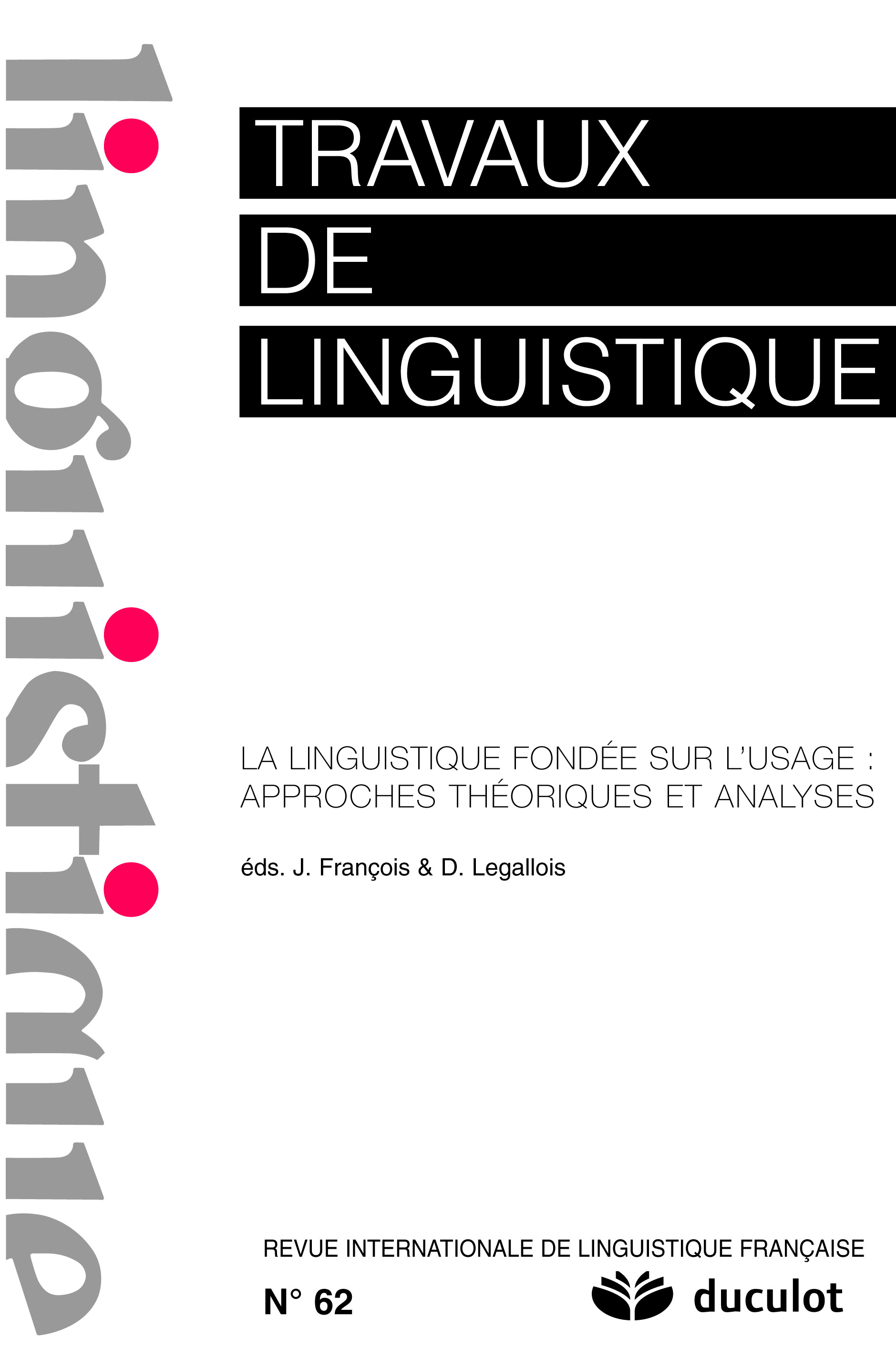TRAVAUX DE LINGUISTIQUE 2011/1 N.62