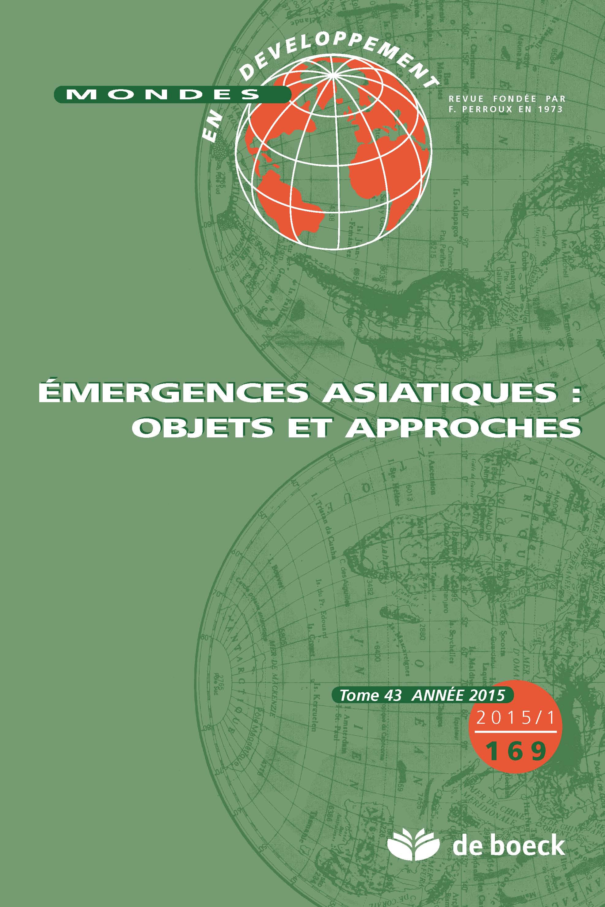 EMERGENCES ASIATIQUES MONDES EN DEVELOPPEMENT 2015/1 T.43 N.69