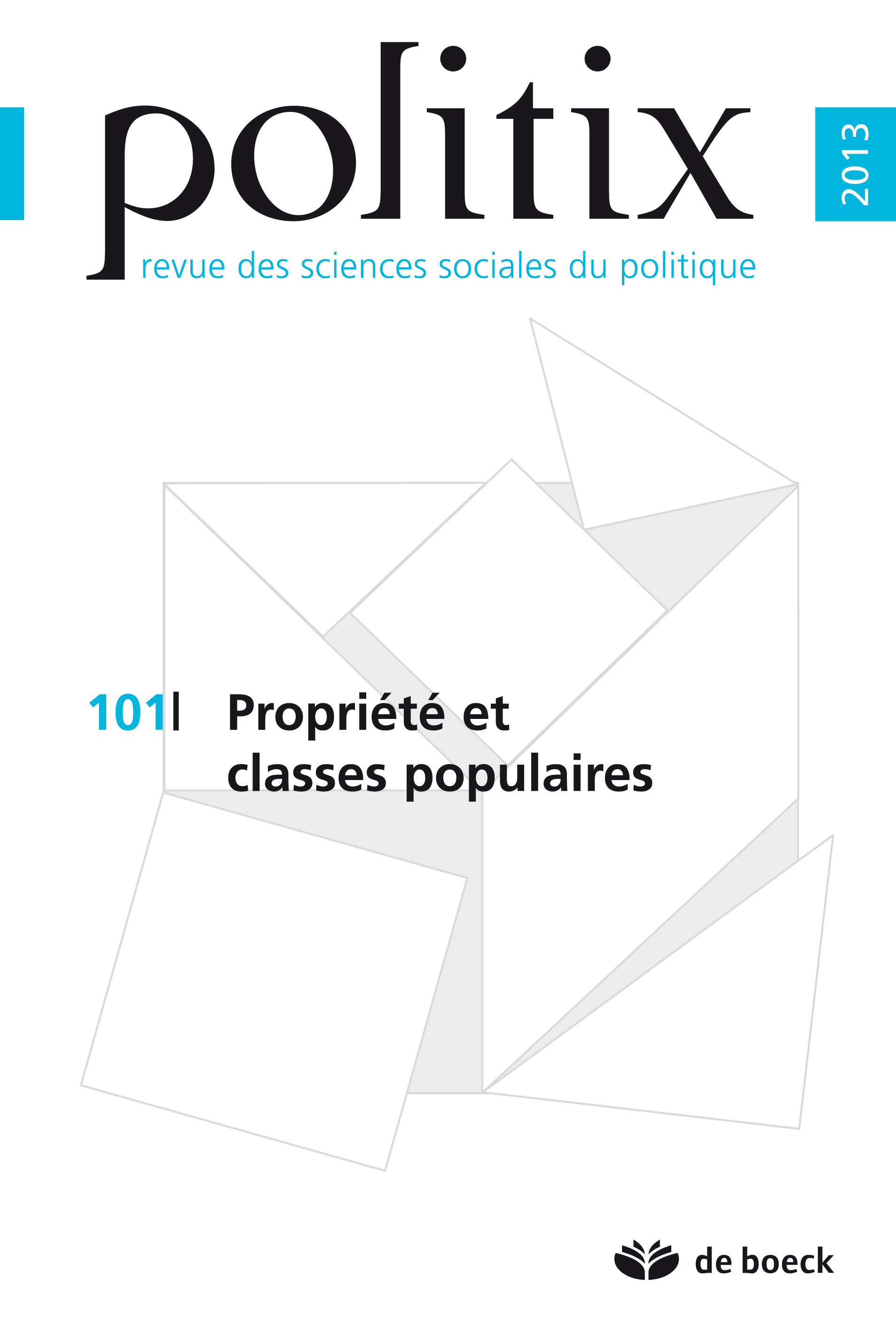POLITIX 2013/1 N.101 PROPRIETES ET CLASSES POPULAIRES