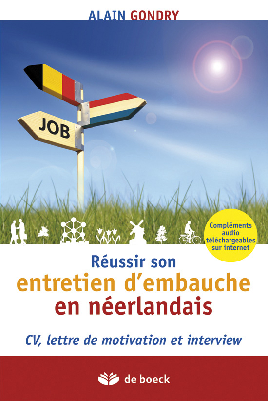REUSSIR SON ENTRETIEN EN NEERLANDAIS