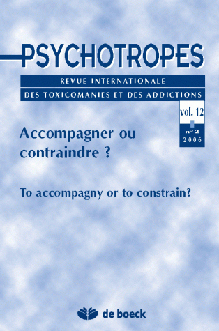 PSYCHOTROPES 2006/2 VOLUME 12 ACCOMPAGNER OU CONTRAINDRE