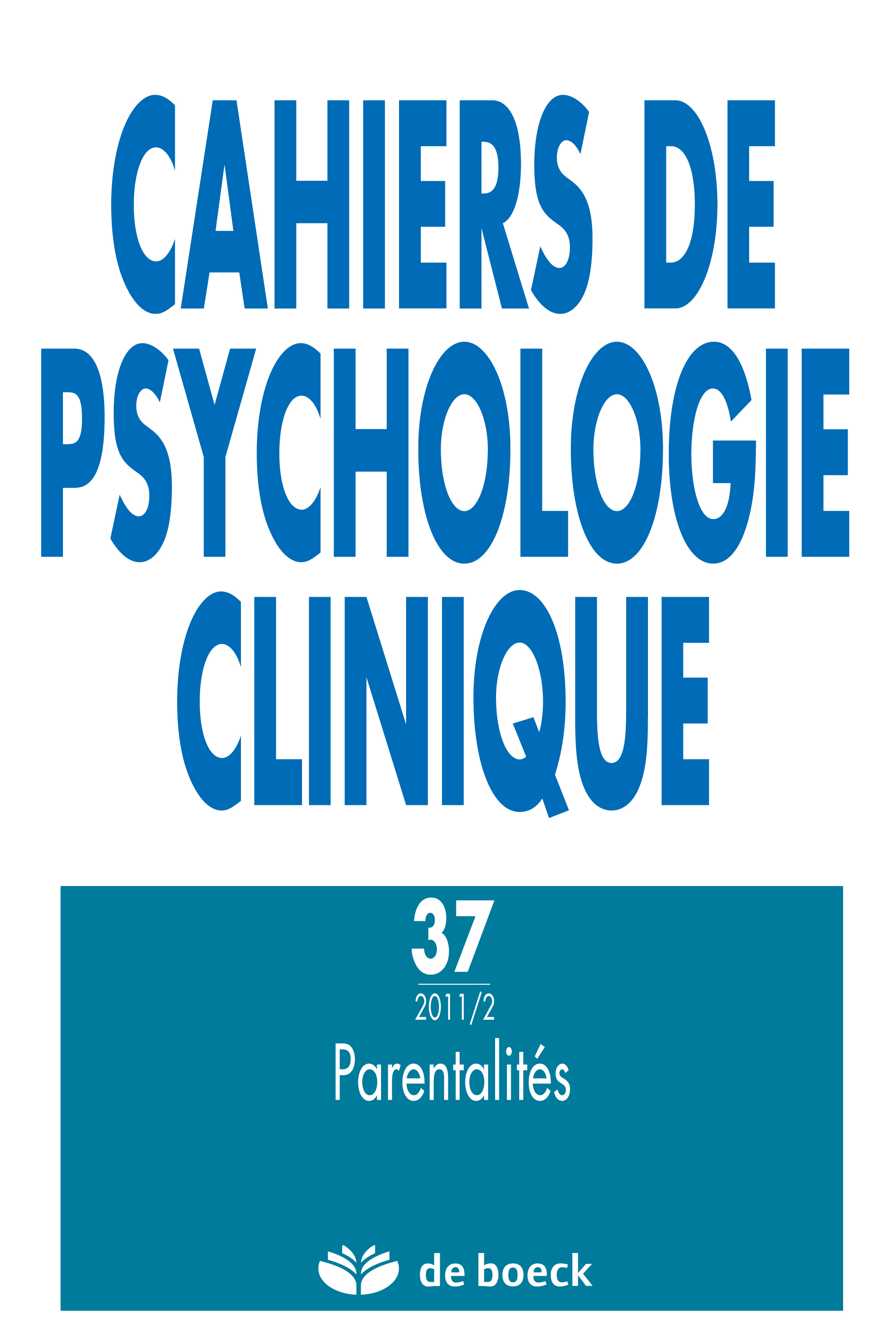 CAHIERS DE PSYCHOLOGIE CLINIQUE 2011/2 N.37