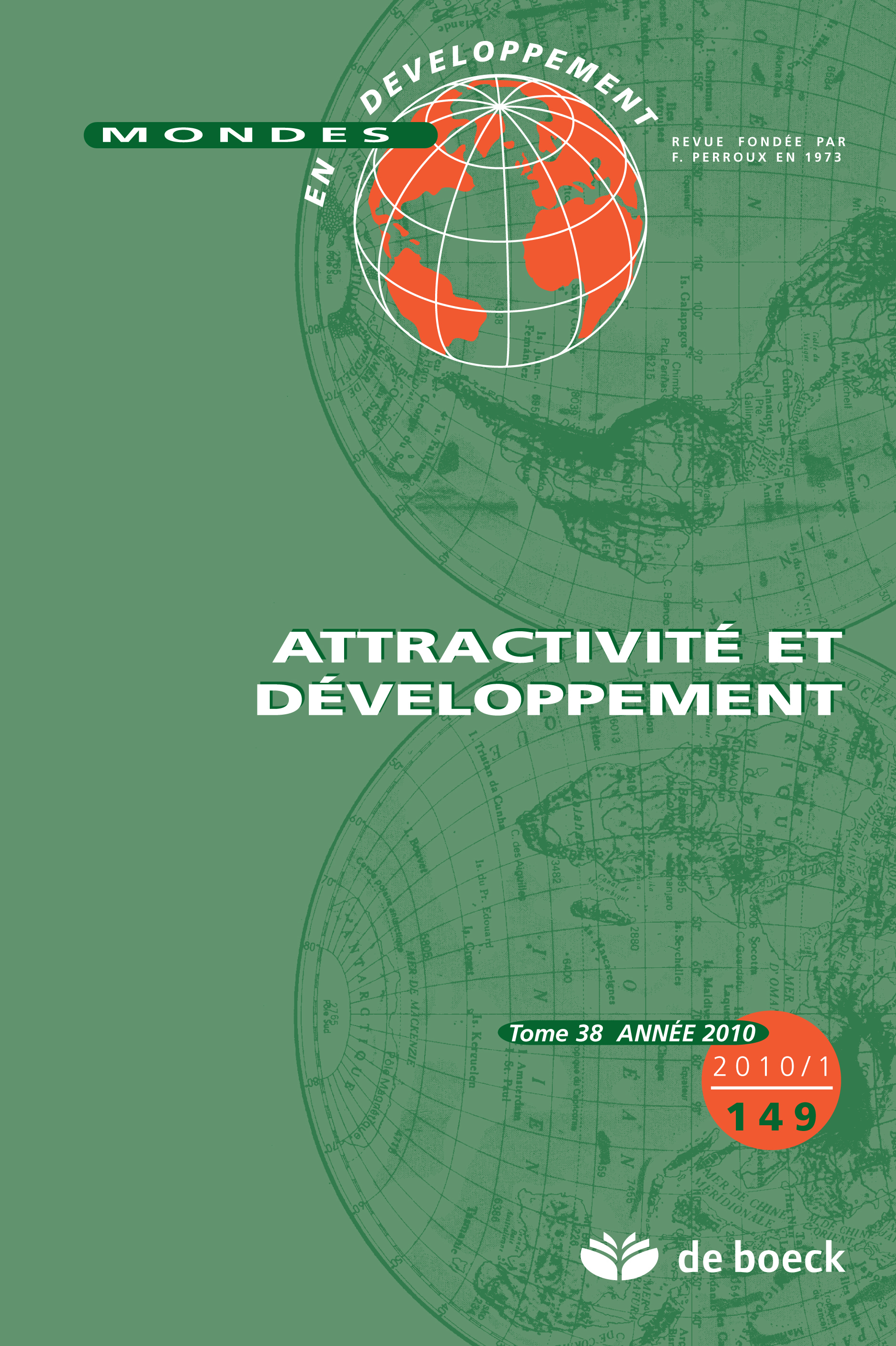 MONDES EN DEVELOPPEMENT 2010/1 N.149 ATTRACTIVITE ET DEVELOPPEMENT ?