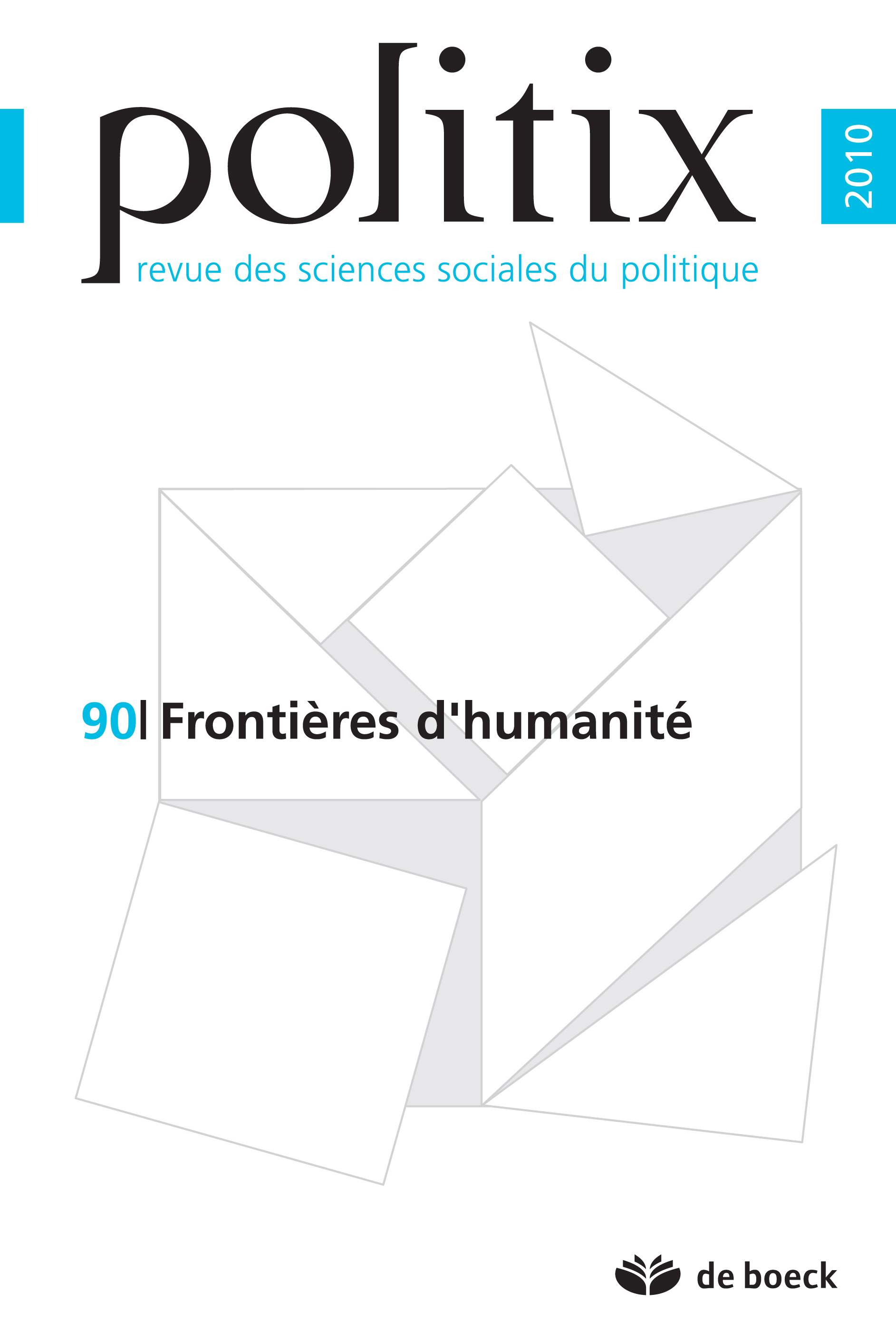 POLITIX 2010 VOLUME 23 N.90 FRONTIERES D'HUMANITE