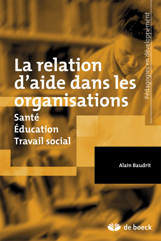 La relation d'aide dans les organisations