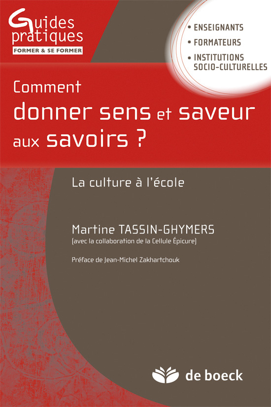 Comment donner sens et saveur aux savoirs ?