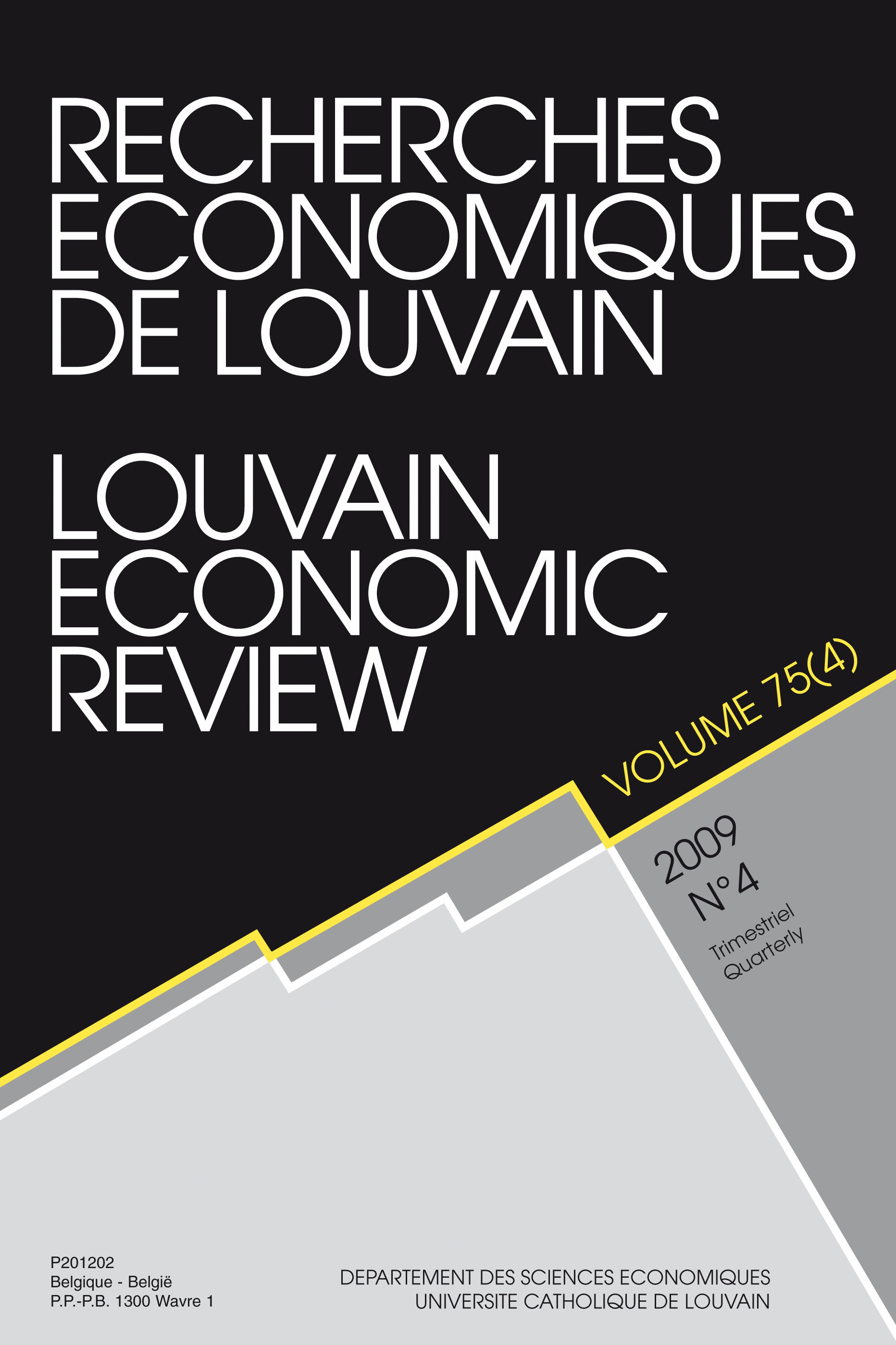 RECHERCHES ECONOMIQUES LOUVAIN 2009/4 VOLUME 75
