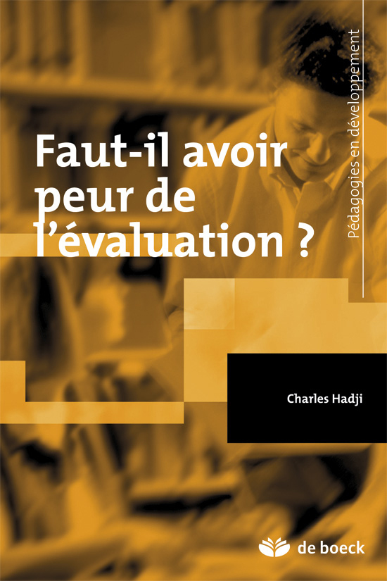 Faut-il avoir peur de l'évaluation ?