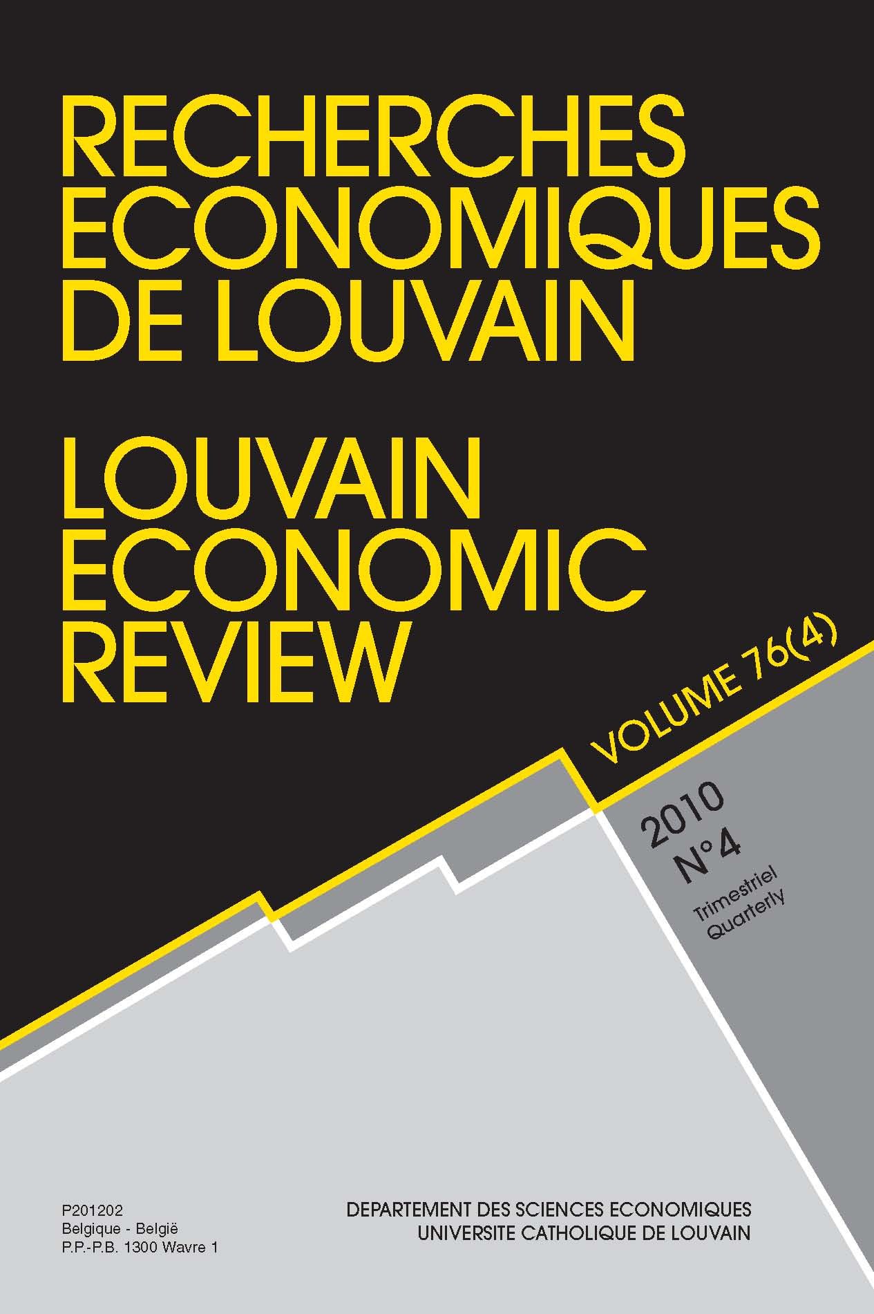 RECHERCHES ECONOMIQUES DE LOUVAIN 2010/4 VOLUME 76