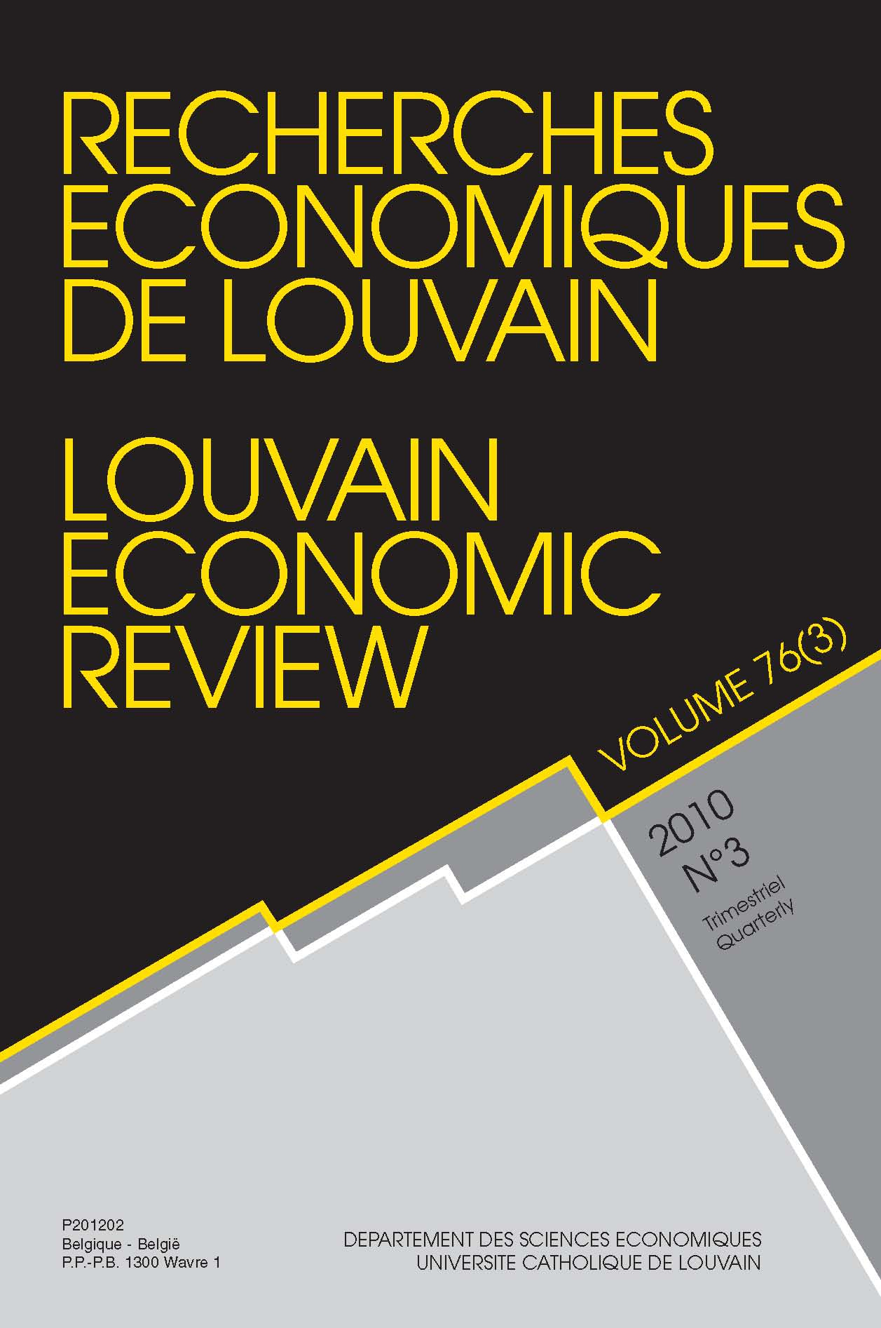 RECHERCHES ECONOMIQUES DE LOUVAIN 2010/3 VOLUME 76
