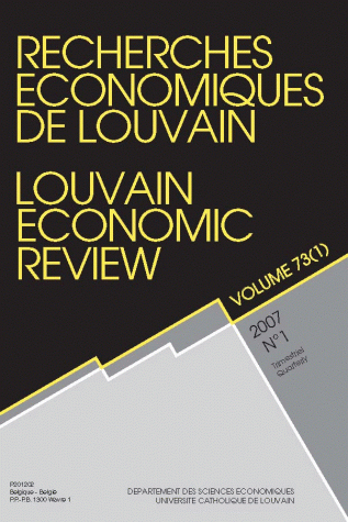 RECHERCHES ECONOMIQUES DE LOUVAIN 2007/1 VOLUME 73