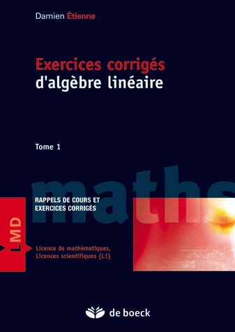 Exercices corrigés d’algèbre linéaire