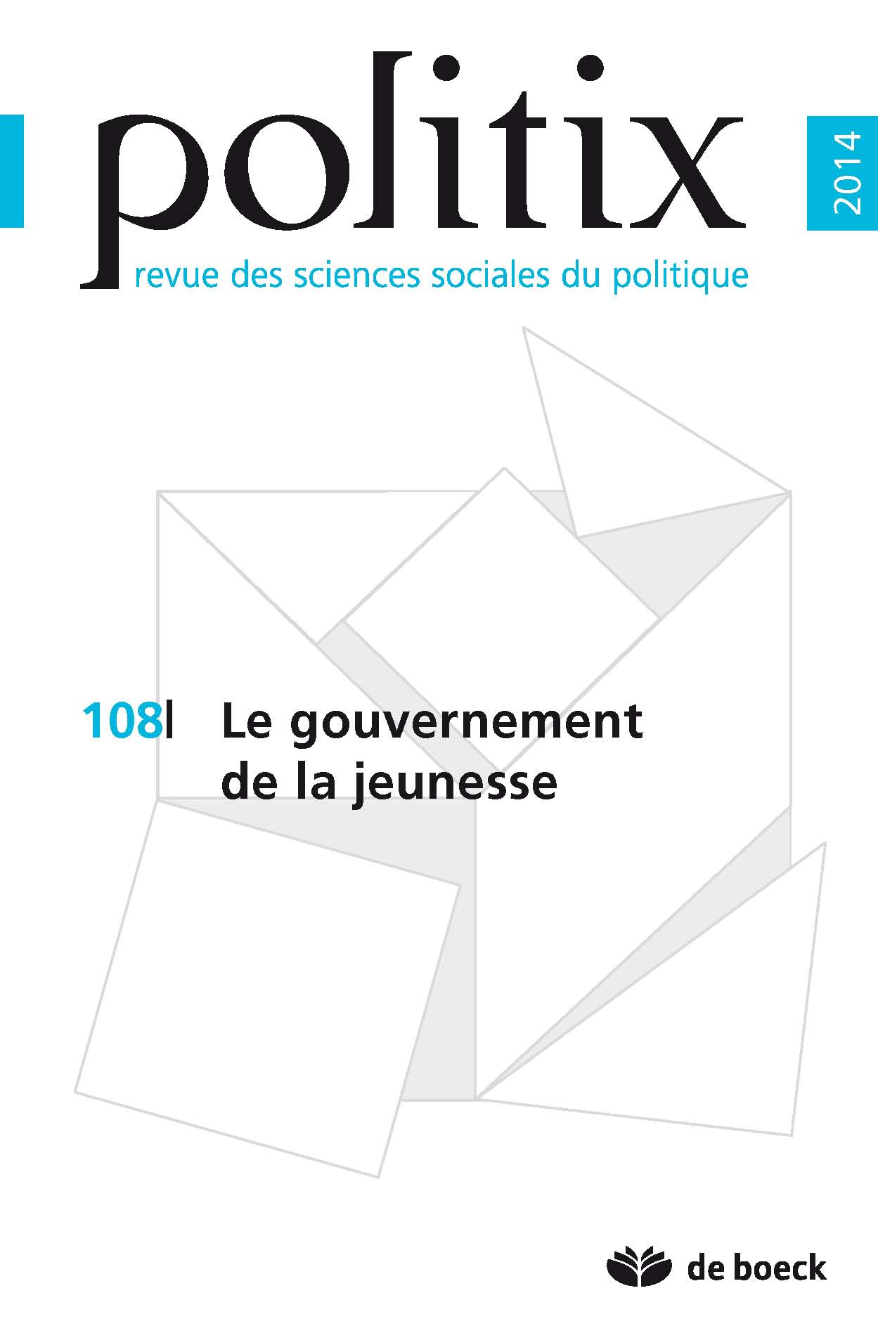 POLITIX N.108 LE GOUVERNEMENT DE LA JEUNESSE