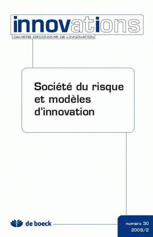 INNOVATIONS 2009/2 N.30 SOCIETE DU RISQUE ET MODELES D'INNOVATION