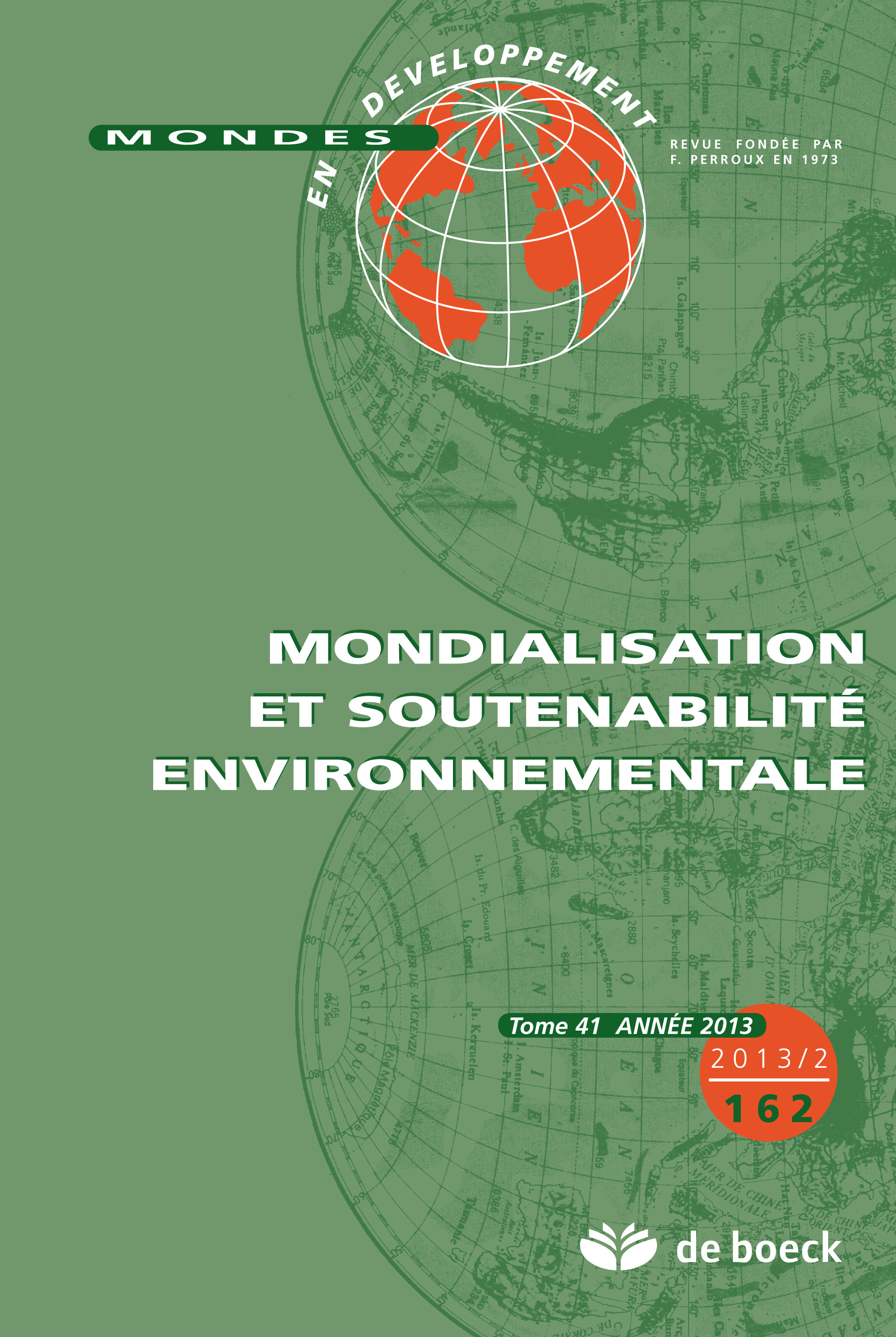 MONDES EN DEVELOPPEMENT 2013/2 N.162 MONDIALISATION SOUTENABILITE ENVIRONNEMEN