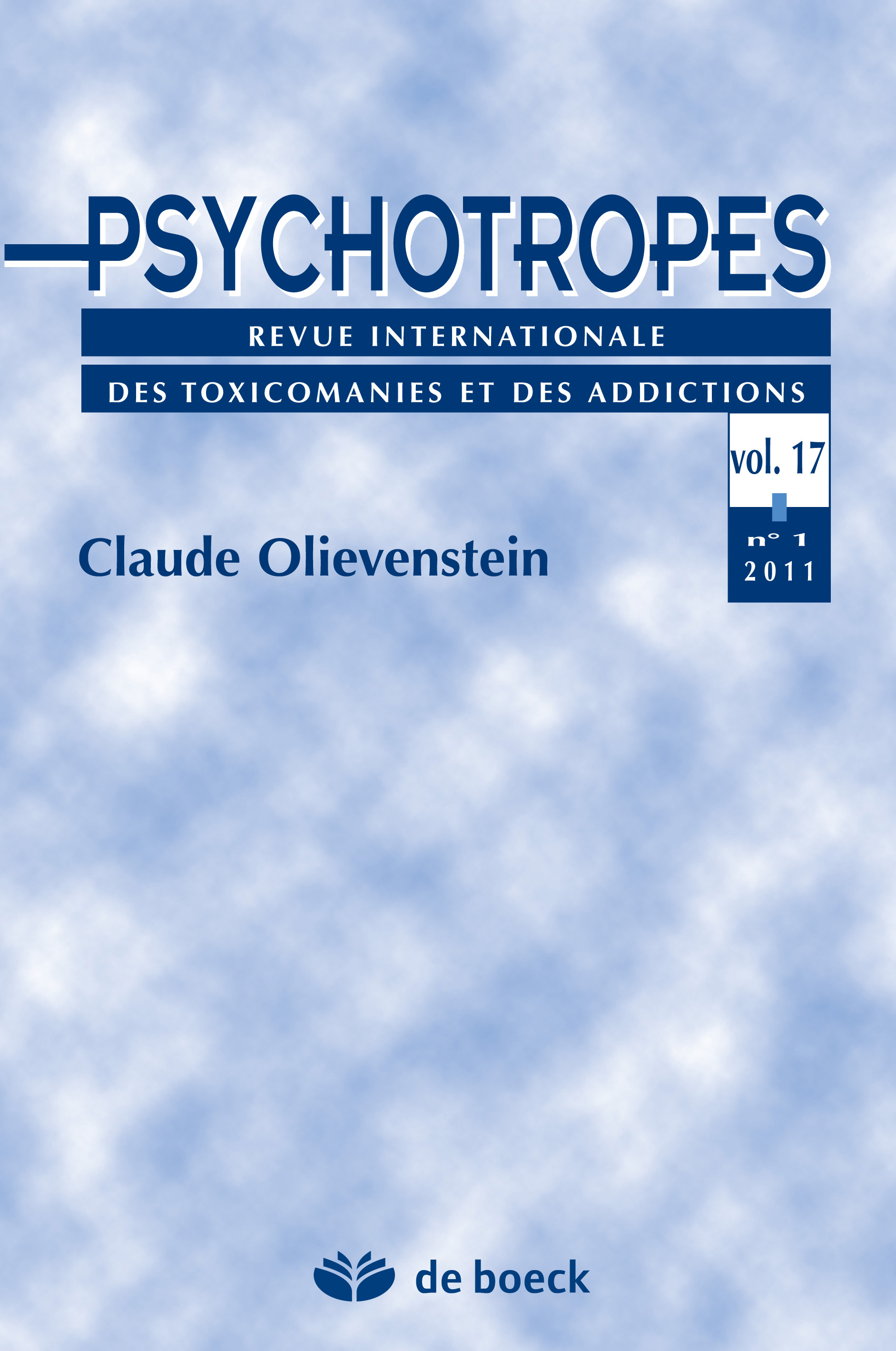 PSYCHOTROPES 2011/1 VOLUME 17 CLAUDE OLIEVENSTEIN