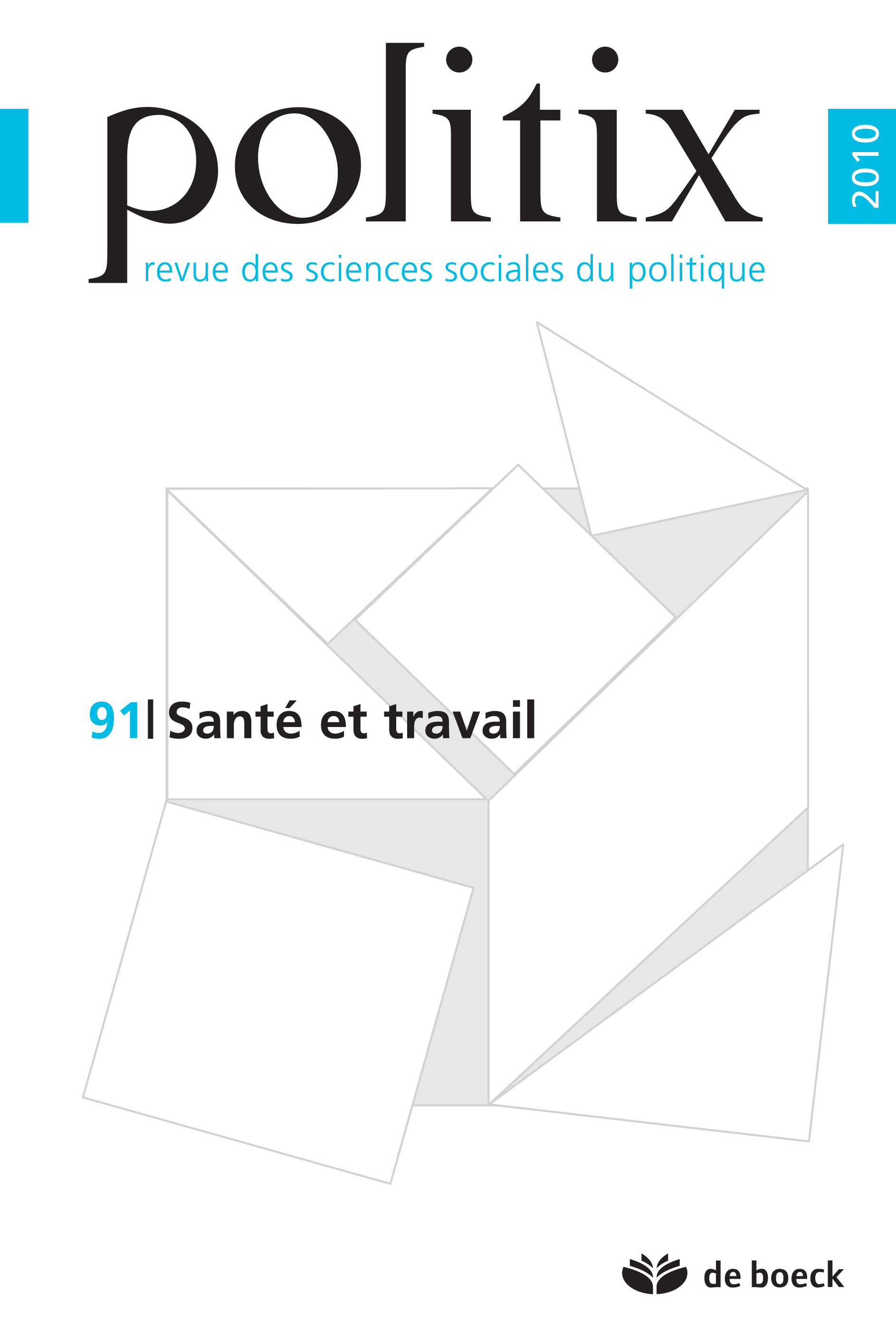 POLITIX 2010/3 N.91 SANTE ET TRAVAIL
