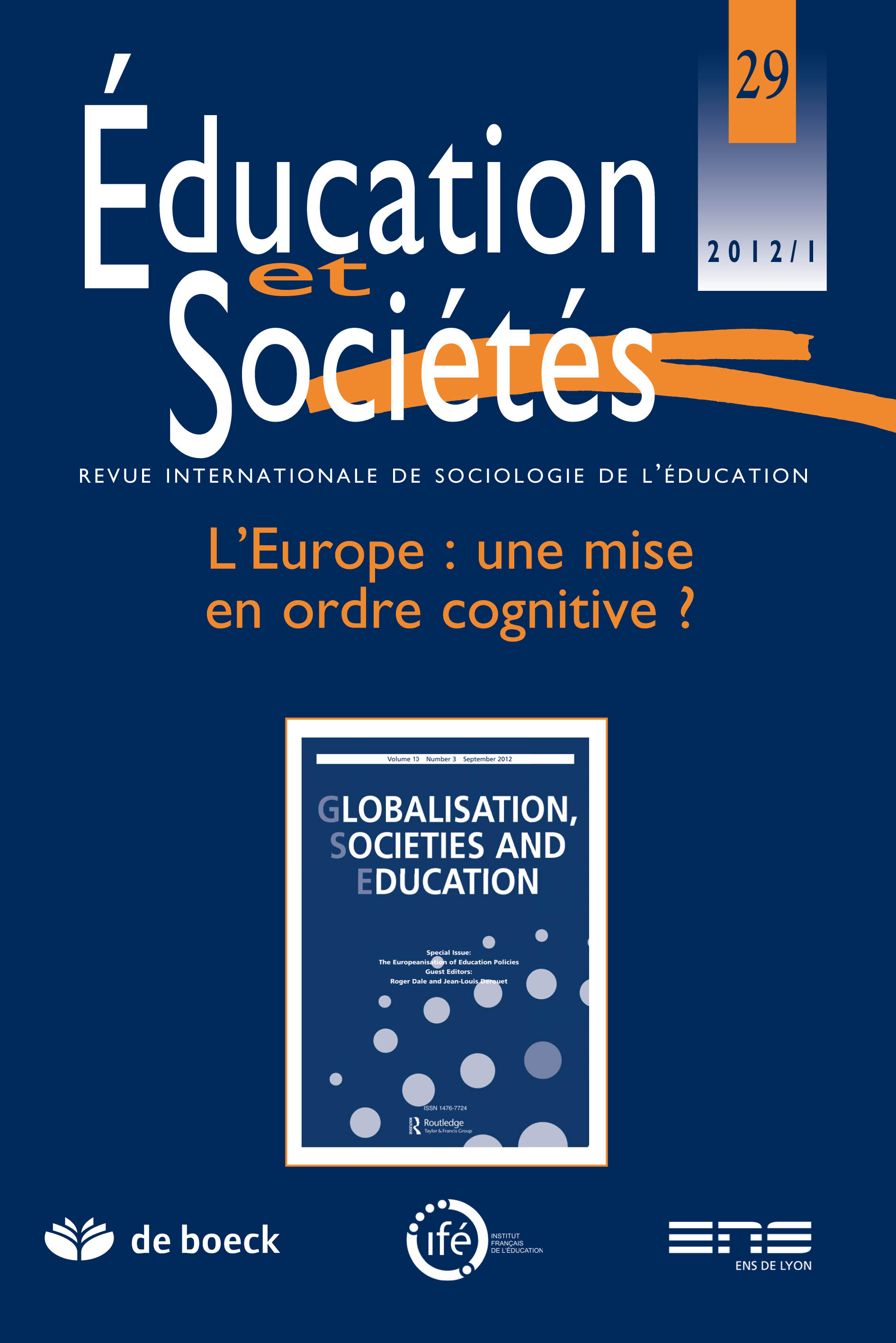 EDUCATION ET SOCIETES 2012/1 N.29 - REVUE INTERNATIONALE SOCIO EDUCATION