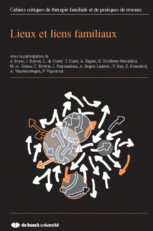 LIEUX ET LIENS FAMILIAUX CAHIERS CRITIQUES 2006/2 N.37